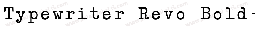 Typewriter Revo Bold字体转换